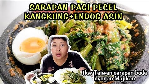 Sarapan Sulastri 15 Beda Dengan Majikan 😍 !! Tkw Taiwan pagi" Sarapan pecel Kangkung endog Asin