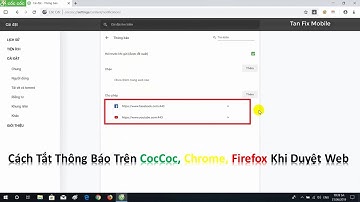 Cách Tắt Thông Báo Trên CocCoc, Chrome, Firefox Khi Duyệt Web