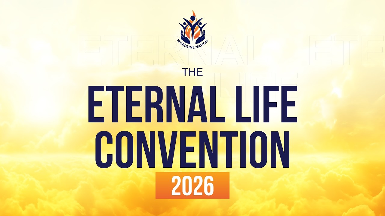 The Eternal Life Convention 2026 - Day 3