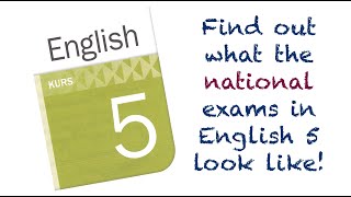 The national exams in English 5 and what they look like - Så här ser nationella prov i engelska 5 ut