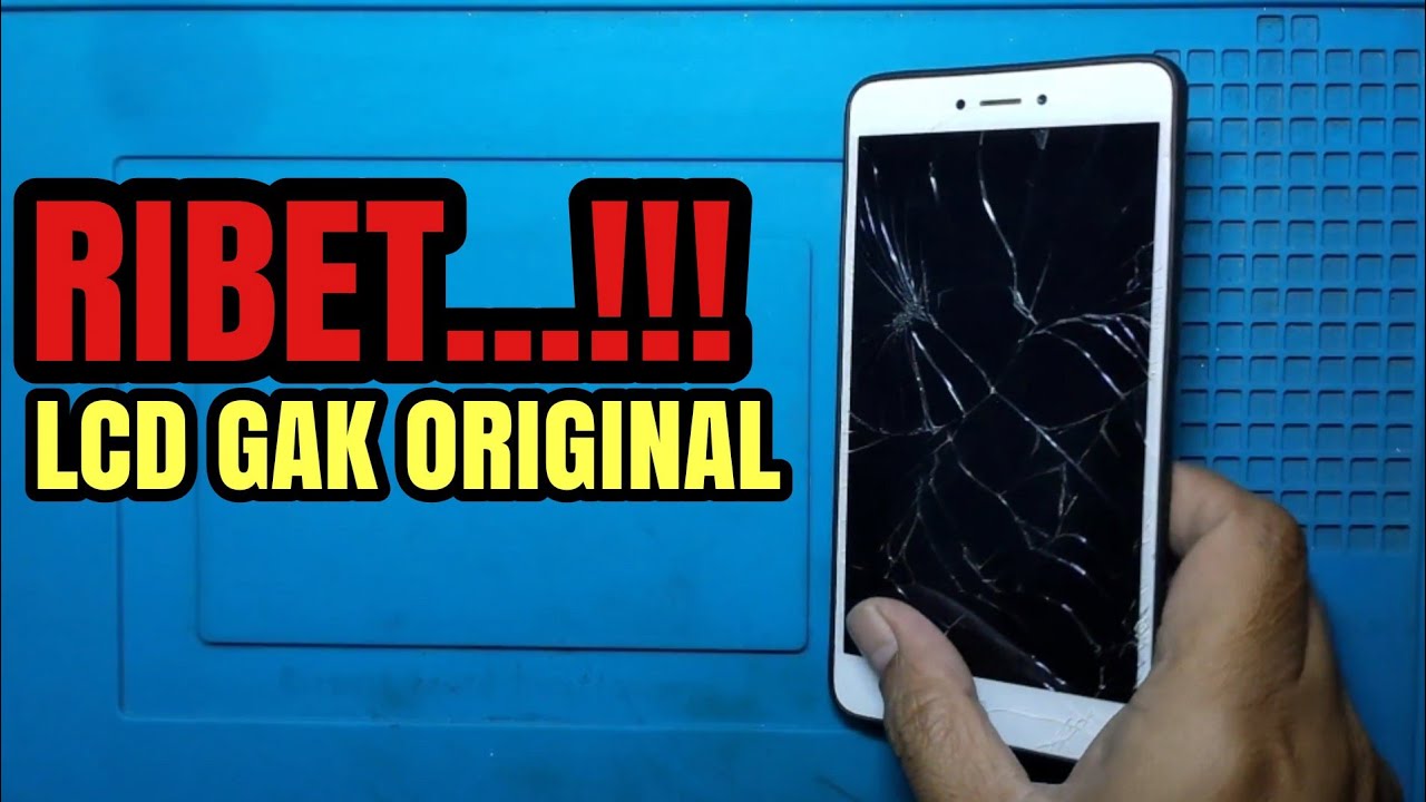 Ribeeettt...!!! Pasang Lcd KW || Cara Ganti Lcd Xiaomi Redmi Note 4x