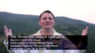 Mile Povan-Am crescut copil sarac HD 2014 chords