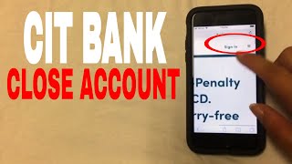 ✅  4 Ways To Close CIT Bank Account 🔴