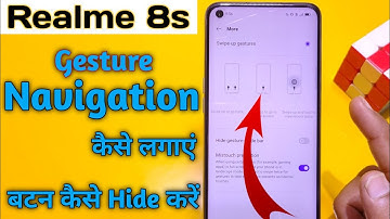 How to Change Navigation Buttons Realme 8s, Realme 8s Back Button Settings, Realme 8s Navigation