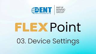 FLEXPoint Device Settings