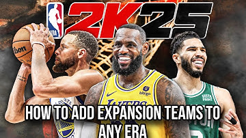 HOW TO ADD EXPANSION TEAMS IN NBA 2K25!|Step by Step Guide!