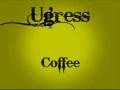 Ugress - Coffee