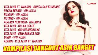 Kompilasi Dangdut Asik Banget - Vita Alvia ft  Wandra - BUNGA DAN KUMBANG, PECAH SERIBU, RUNTAH