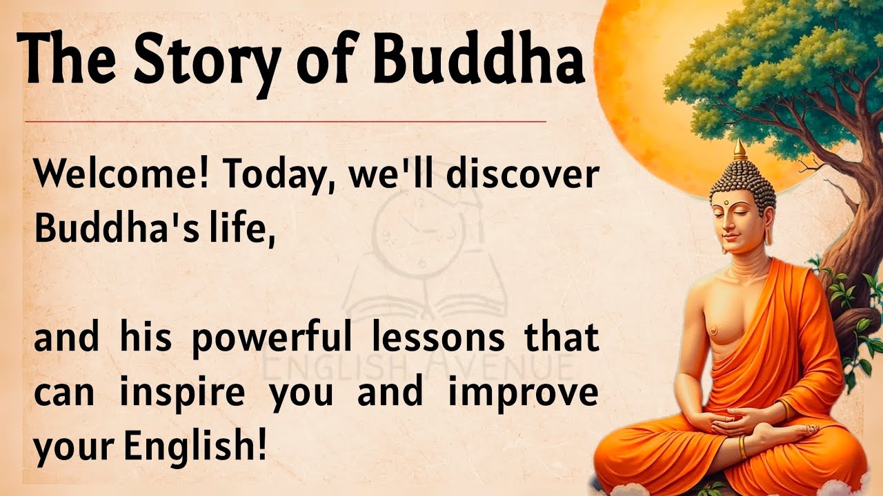 Outline Video The Story of Buddha || Learn English Through Story Level 2 🔥|| Graded Reader || Listening Practice✅️