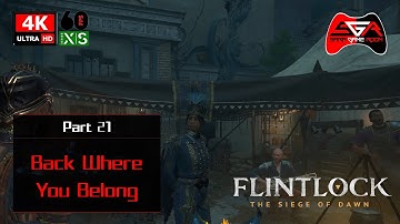 Flintlock The Siege of Dawn - Part 21 Back Where You Belong