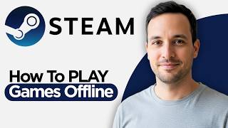 How to Play Steam Games Offline (2026 Step by Step Guide)