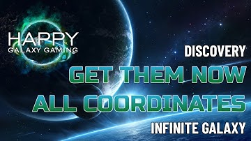 Infinite Galaxy - All Coordinates for Discoveries - Get them NOW