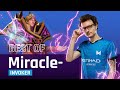 The Best Of Miracle- Invoker!