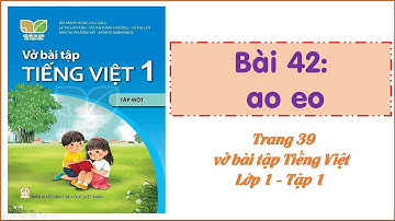 Vở bài tập Tiếng Việt - Lớp 1 - Kết nối tri thức  - Tập 1 -  Bài 42: ao eo  - Trang 39