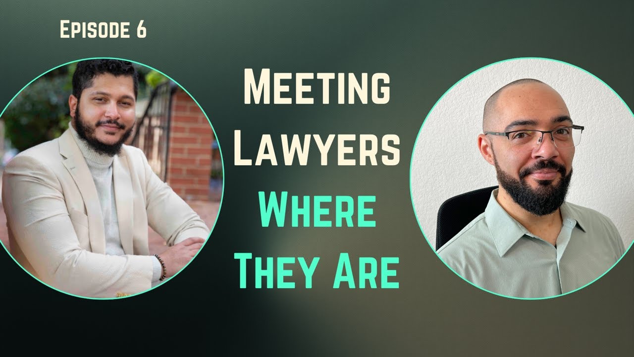 Meeting Lawyers Where They Are, ft Ali Mohammed | The Future of Law Is Today, Ep 6