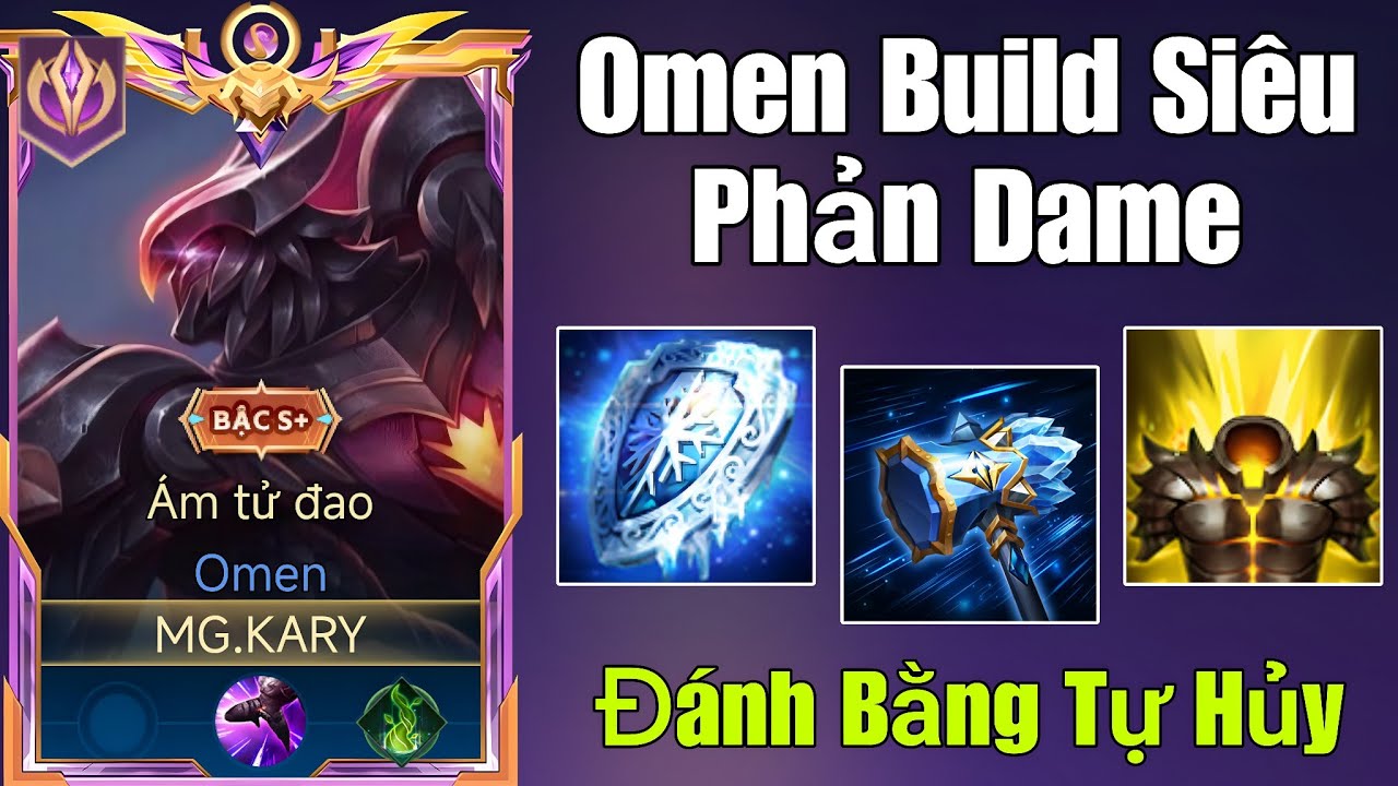 Cận Cảnh Team Bạn Càng Đánh Omen Càng Tự Hủy Với Giáo Án 