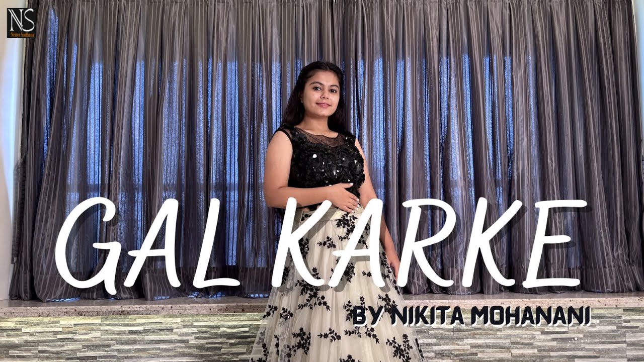Karke Gal Karke - Asees Kaur | Choreography By : Sonali Bhadauria | Cover By ...