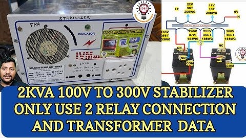 2kva 100v to 300v stabilizer relay connection  and transformer  data