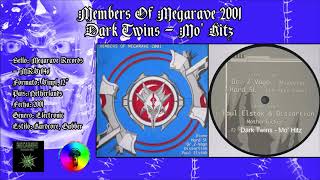 Members Of Megarave 2001 - Dark Twins - Mo' Hitz