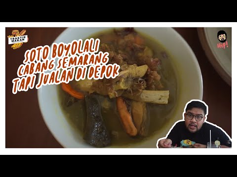TRAKTIR MAKAN: SOTO BOYOLALI CABANG SEMARANG BERLOKASI DI DEPOK, ENAK NGGAK KIRA-KIRA???