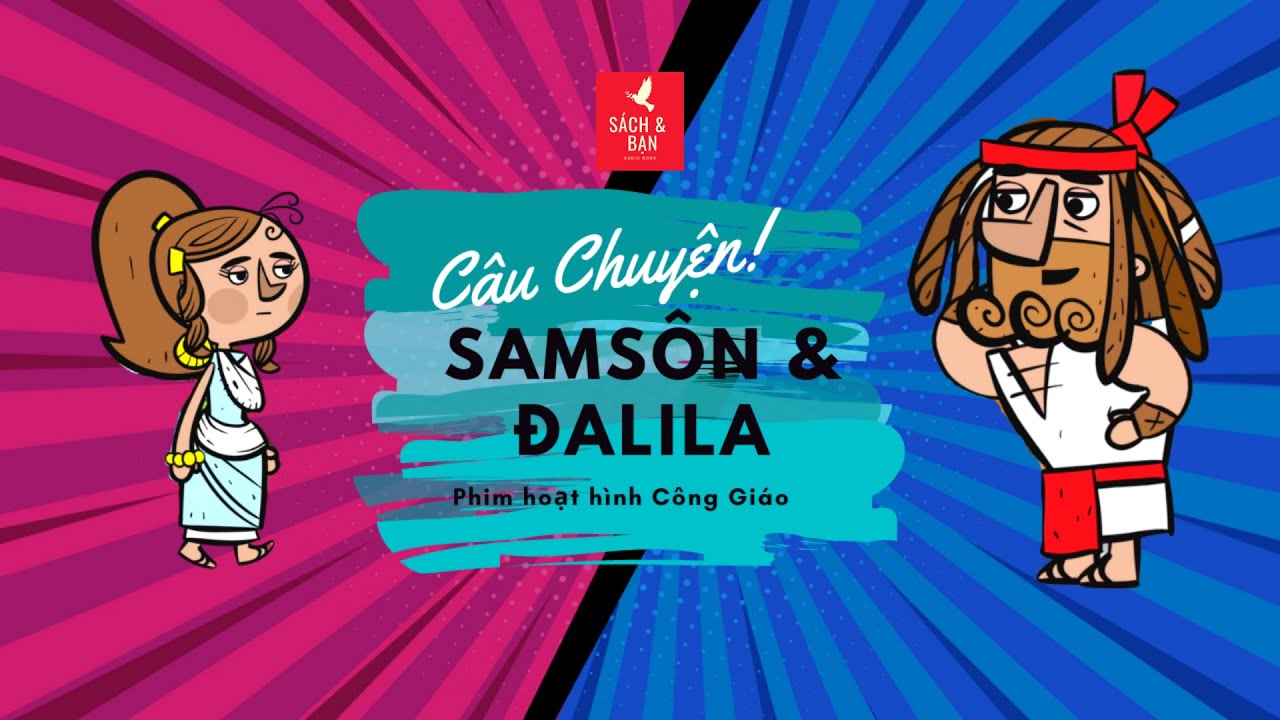 Samson và Daliah l Phim Hoạt Hình Công Giáo - youtube
