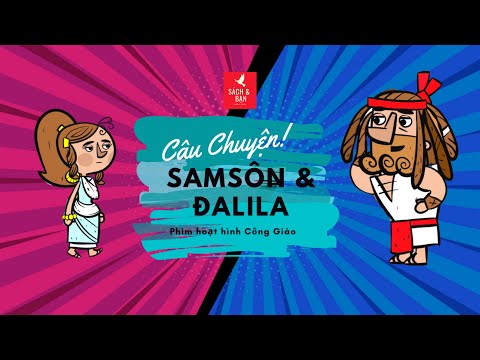 Video Samson và Daliah l Phim Hoạt Hình Công Giáo - youtube