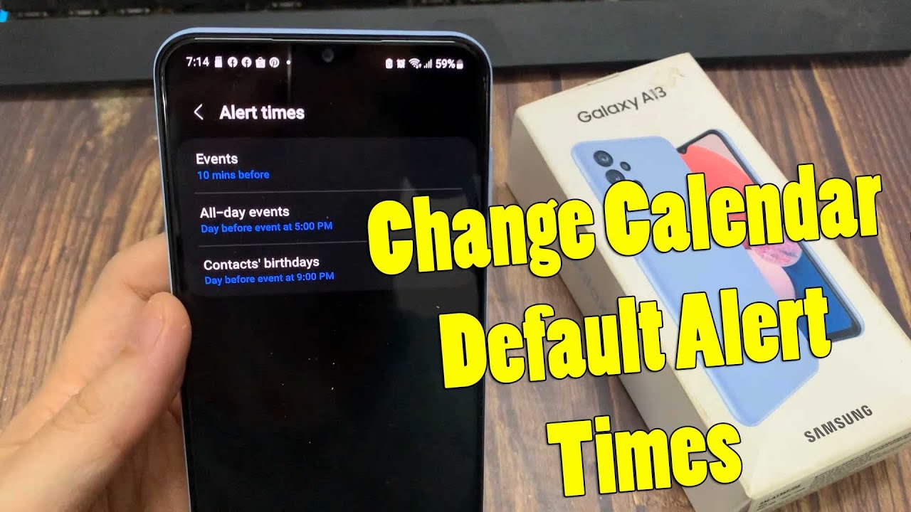 Samsung Galaxy A13 How To Change Calendar Default Alert Times YouTube samsung-galaxy-a13-how-to-change-calendar-default-alert-times-youtube