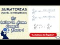 Sumatorias 7/15 - Hallar Suma General Parte 1 | Demostración Sumatorias