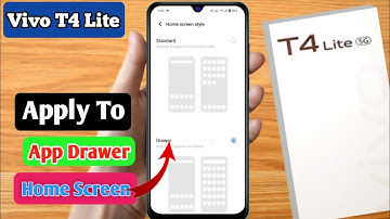 how to change home screen style on vivo t4 lite, vivo t4 lite app drawer setting, vivo t4 lite