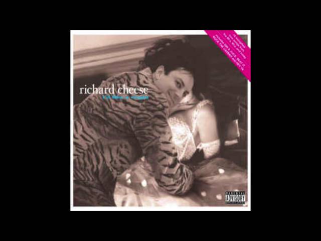 Richard Cheese - Are You Gonna Be My Girl?
