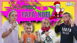 Intentando la CAZA DE PAPÁ NOEL!! Enredos en Familia