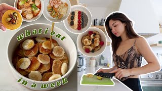 What I Eat &amp; Cook In A Week! (Realistic &amp; Healthy-ish Meals)