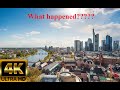 What happened to Frankfurt???  | Frankfurt, Germany | 4K