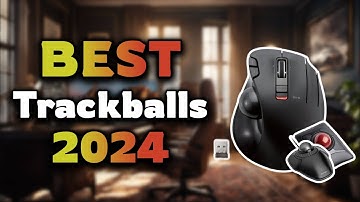 Top Best Trackballs in 2024 & Buying Guide - Must Watch Before Buying!