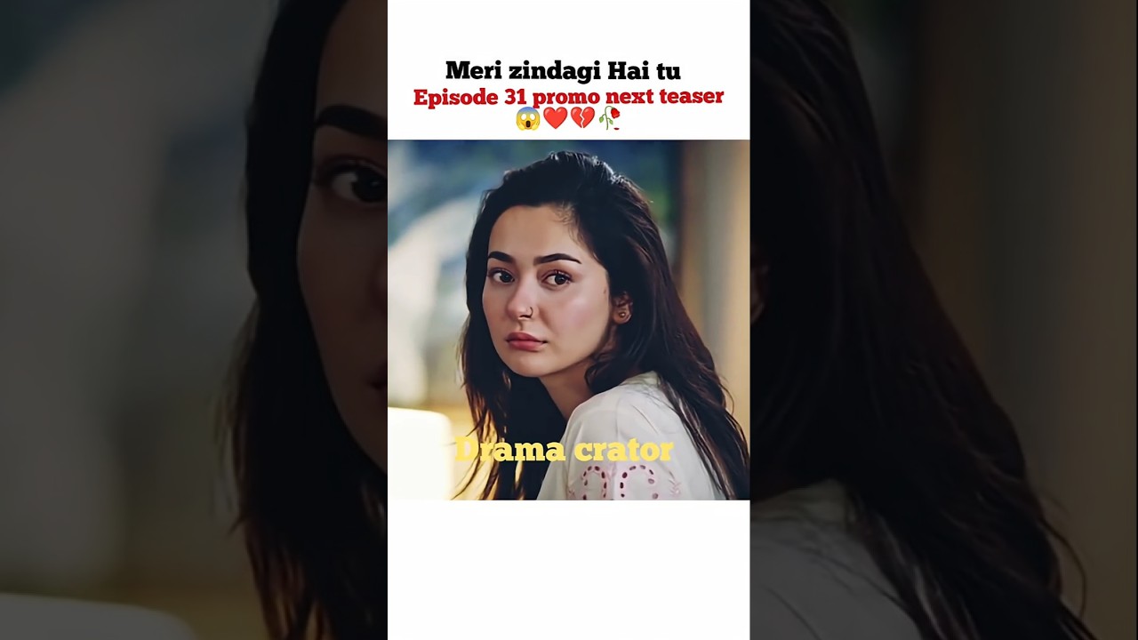 meri Zindagi hai tu ❤️ episode 31 promo | 😍 #MeriZindagiHaiTu#short#pakistanidrama #trading #viral