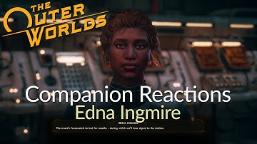 The Outer Worlds - Companions Reactions - Edna Ignmire