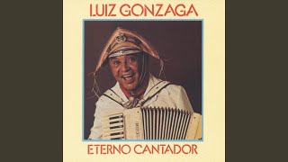 Video thumbnail of "Luiz Gonzaga - Eterno Cantador"