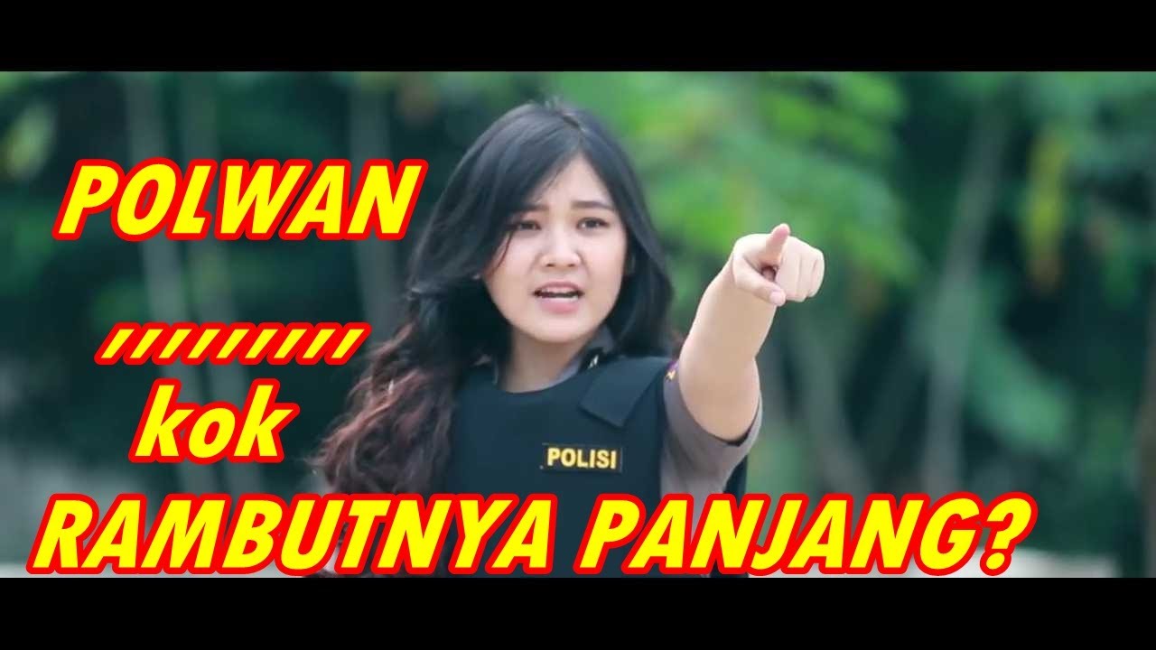 Inilah Alasan Kenapa Polwan Tidak Boleh Berambut Panjang Youtube