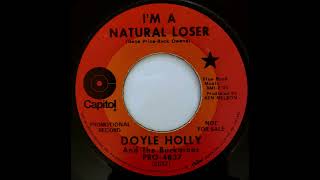 Video thumbnail of "Doyle Holly and The Buckaroos - I'm A Natural Loser (1969)"