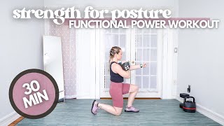 30 MIN POWER WORKOUT FOR BETTER POSTURE | functional full body power workout by Justina Ercole 1,897 views 2 months ago 33 minutes