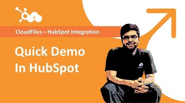 CloudFiles: Quick Demo in HubSpot