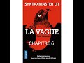 La vague de todd strasser par syntaxmaster livre audio chapitre 6