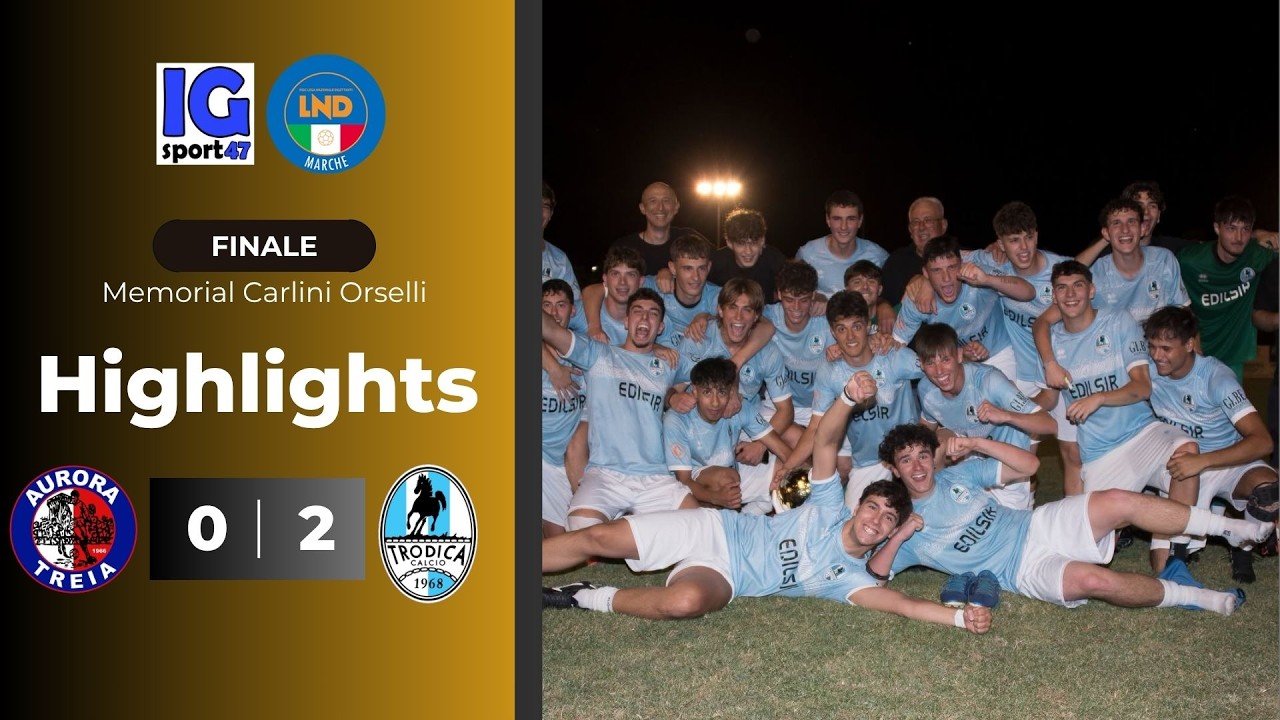 Aurora Treia-Trodica 0-2 (Finale 28° Memorial Carlini Orselli)