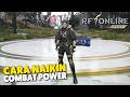 11 Cara Naikin Combat Power Atau CP Untuk F2P Dan Low Spend - RF ONLINE NEXT