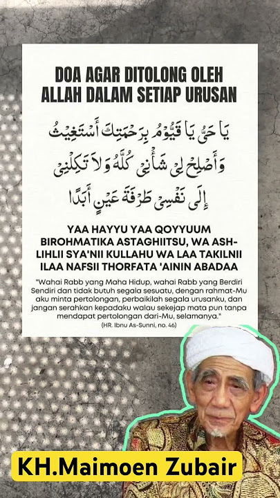 Doa Agar di tolong Allah dalam setiap Urusan #doamustajab #mbahmoen #khmaimoenzubair #khmaimunzubair