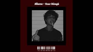 Allame - Kısır Döngü (Slowed + Reverb) Resimi