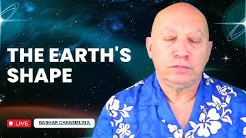 Bashar Reveals The Shocking Truth About The Earth