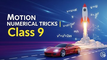 motion class 9 । numerical tricks । science class 9 ch 7 । physics class 9 ।