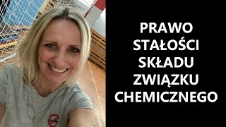 PRAWO STAŁOŚCI SKŁADU czyli o stosunkach w chemii. CHEMIA #7