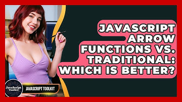 JavaScript Arrow Functions Vs. Traditional: Which Is Better? - JavaScript Toolkit